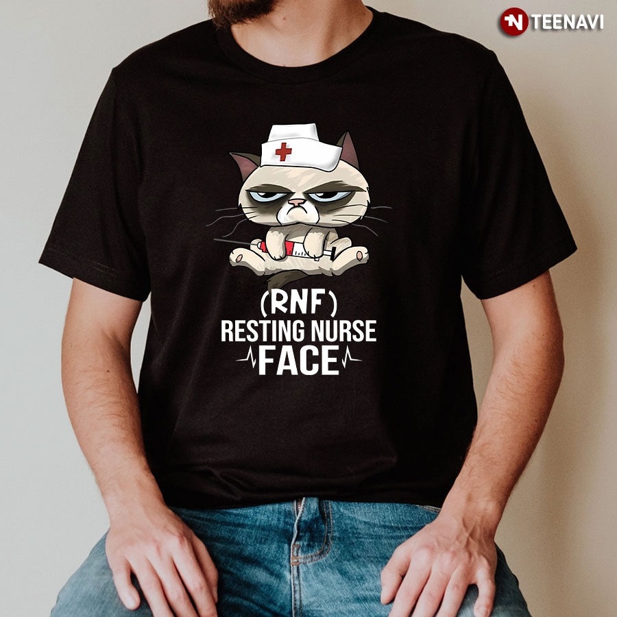 Funny Cat Nurse RNF Resting Nurse Face T-Shirt