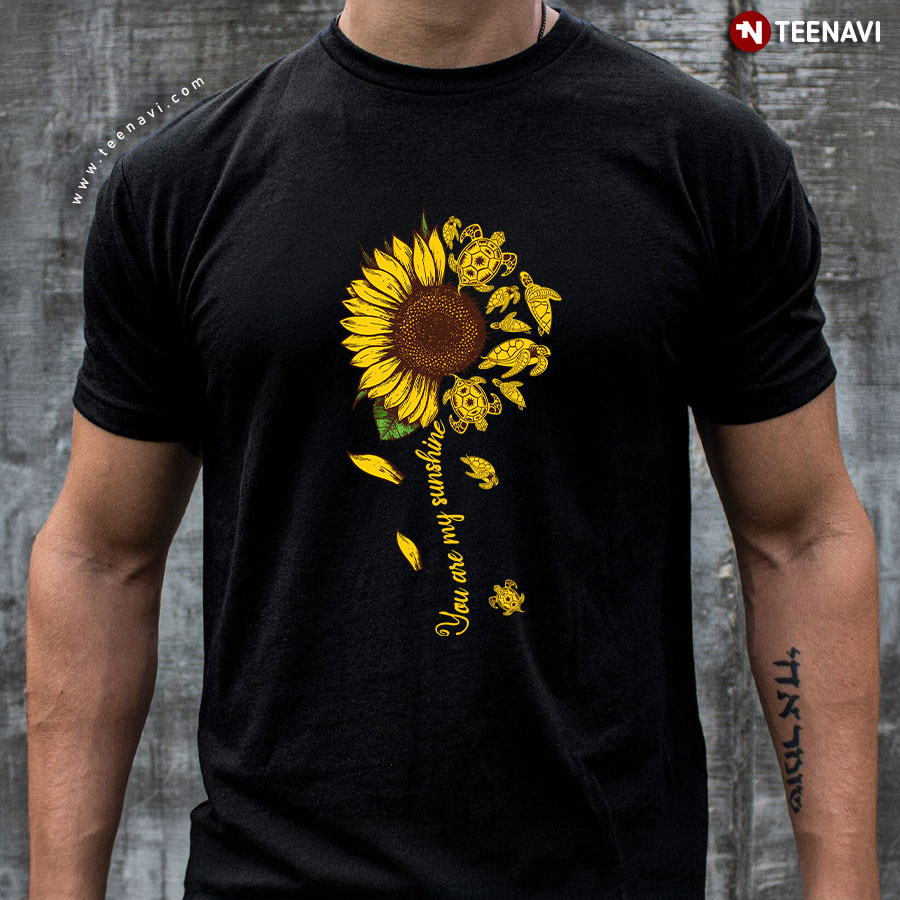 You Are My Sunshine Turtles Sunflower Tshirt You Are My Sunshine Turtles Sunflower Tshirt