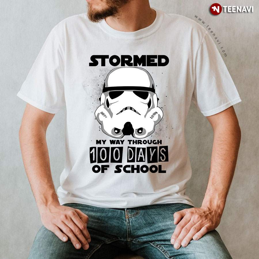 Stormtrooper Star Wars Stormed My Way Through T-Shirt