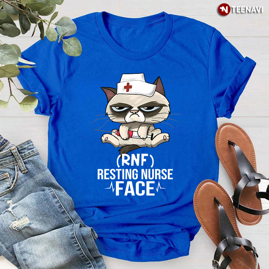 Funny Cat Nurse RNF Resting Nurse Face T-Shirt