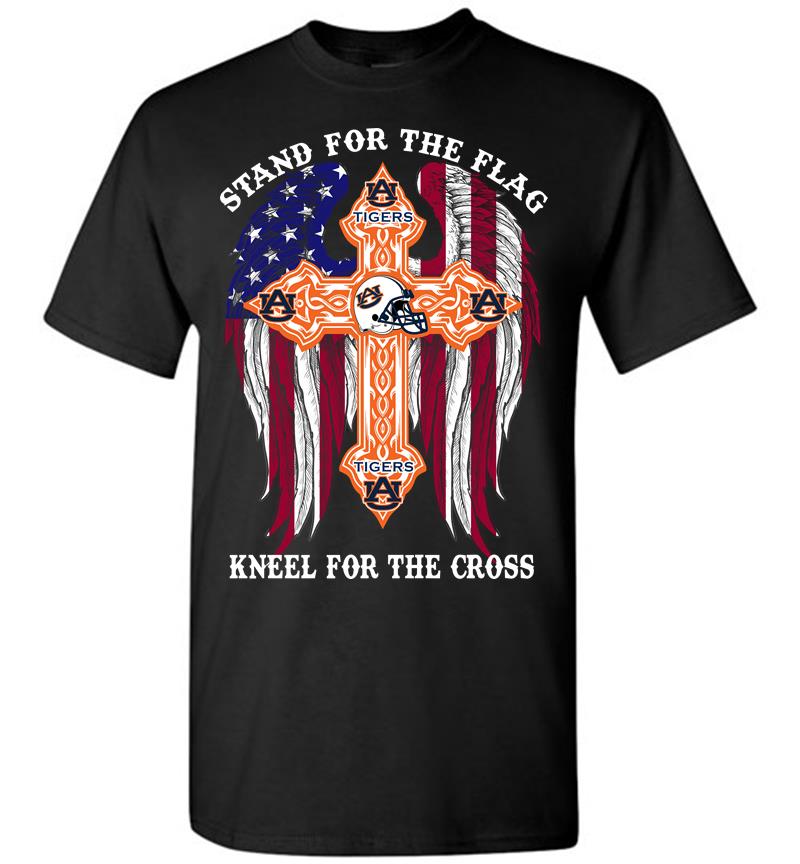 Auburn Tigers Stand For The Flag Kneel For The Cross
