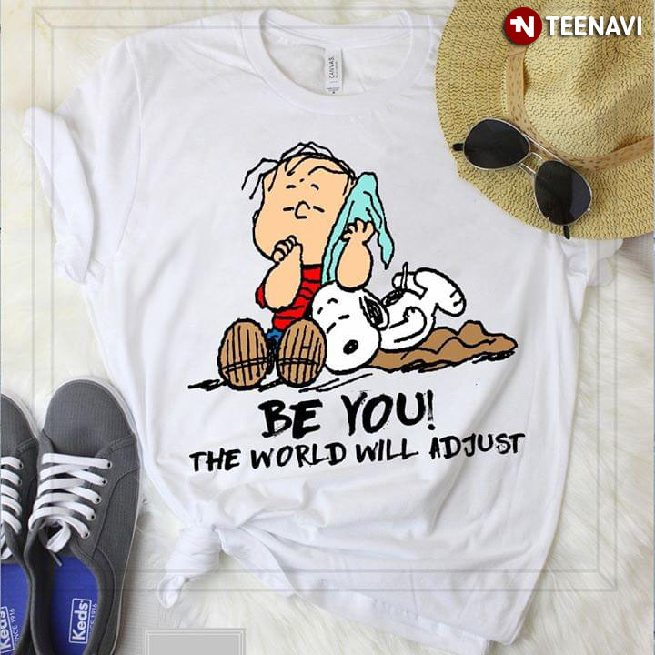 Penaut Snoopy Be You The World Will Adjust