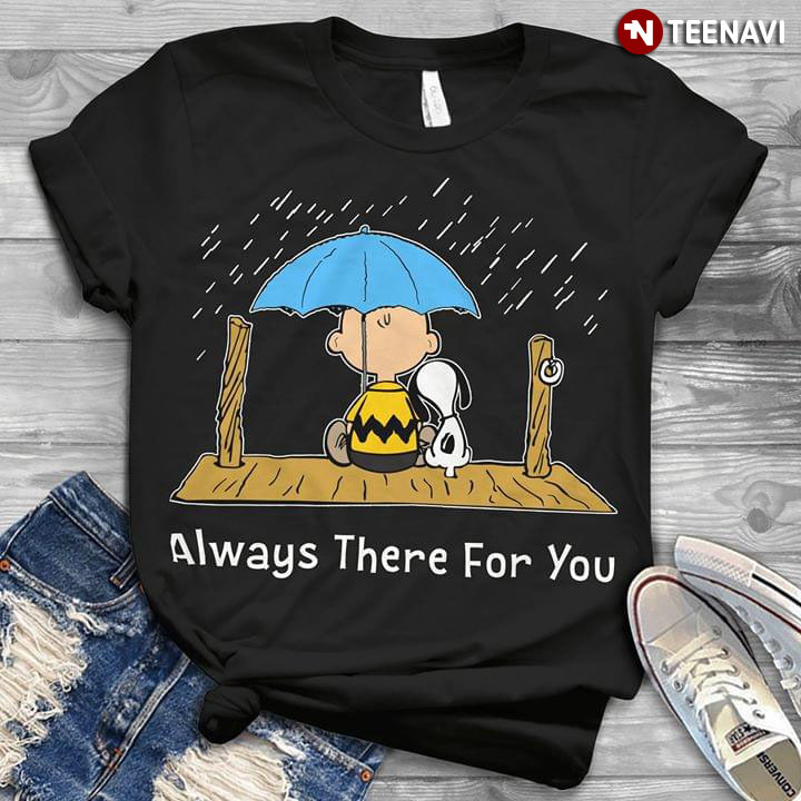 Peanut Snoopy Always There For You