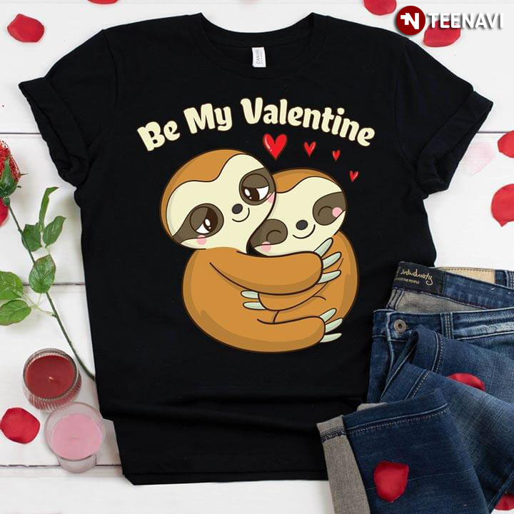 Be My Valentine Sloth New Version