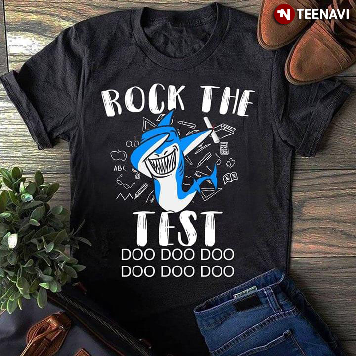 Rock The Test Shark Doo Doo Doo