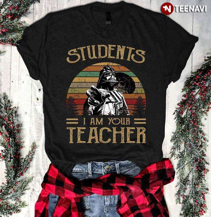 Students I Am Your Teacher Vintage