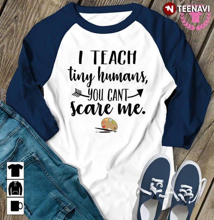 I teach Tiny Humans You Can't Scare Me New Style