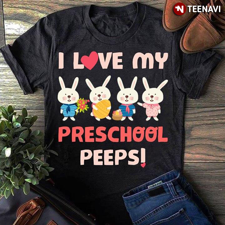 I love My Preschool Peeps
