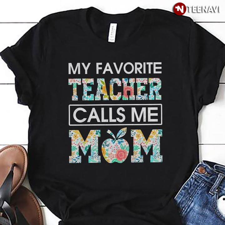 My Favorite Teacher Calls Me Mom
