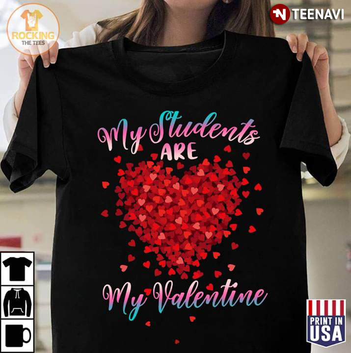 My Students Are My Valentine