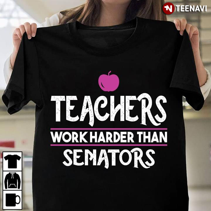 Teachers Work Harder Than Senators