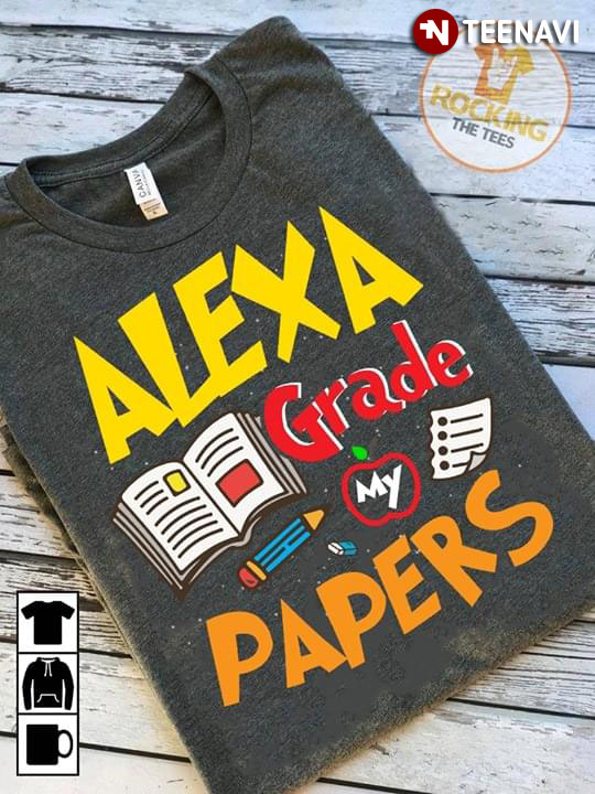 Alexa Grade My Papers