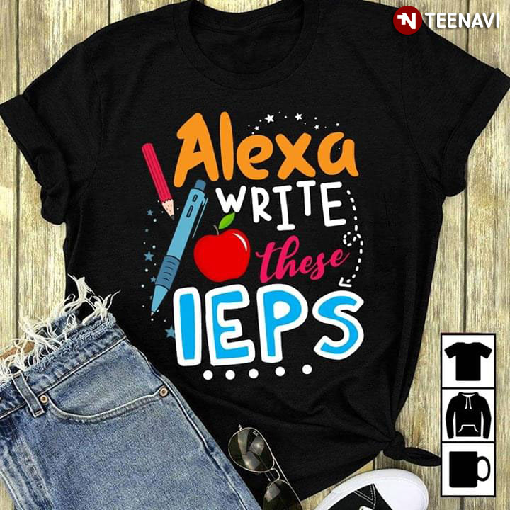 Alexa Write These IEPS New Version