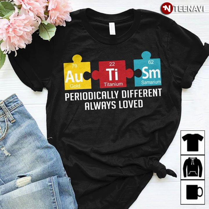 Autism Periodicaly Different Always Loved