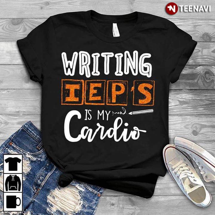 Writing IEPS Is My Cardio
