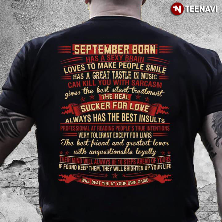 September Born Has A Sexy Brain Loves To Make People Smile Has A Great Taste In Music