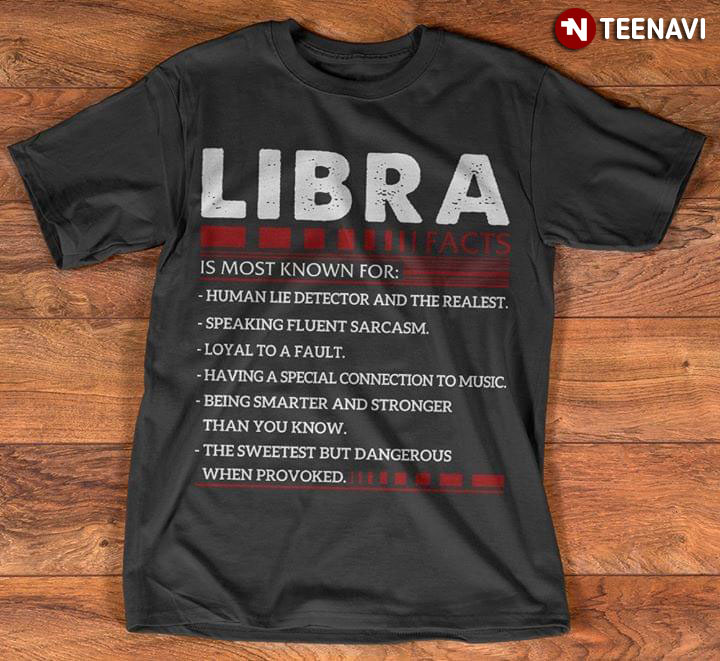 Libra Facts Is Most Known For Human Lie Detector And The Realest Speaking Fluent Sarcasm