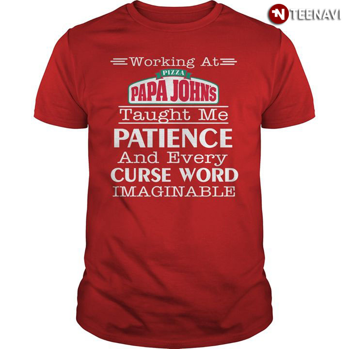 Working At Papa John's Pizza Taught Me Patience And Every Curse Word Imaginable
