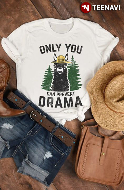 Funny Llama Only You Can Prevent Drama