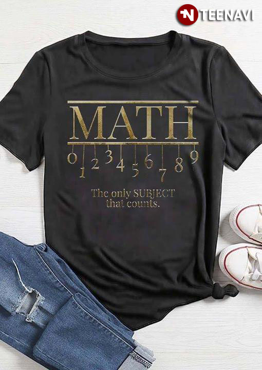 Math The Only Subject That Counts New Version