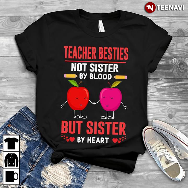 Teacher Besties Not Sister By Blood But Sister By Heart