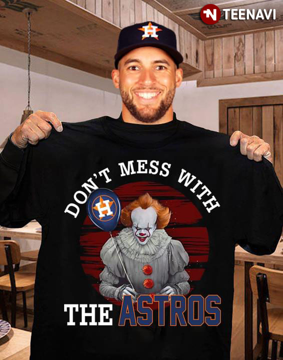 Don't Mess With The Astros Pennywise