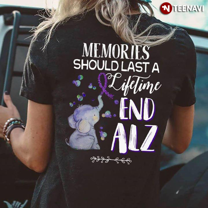 Memories Should Last A Lifetime End Alz Alzheimer Awareness Elephant
