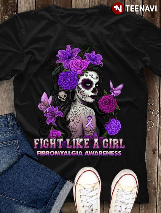 Fight Like A Girl Fibromyalgia Awareness (New Version)