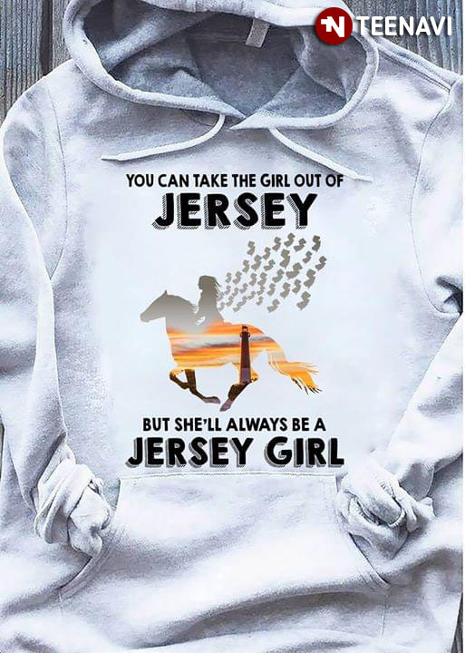 You Can Take The Girl Out Of Jersey But She'll Always Be A Jersey Girl