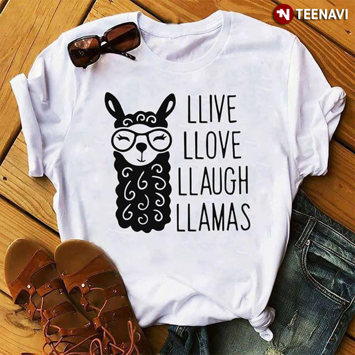 Llive Llove Llaugh Llamas