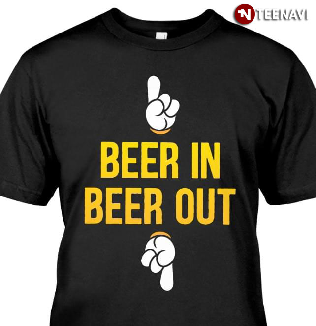 Beer In Beer Out (New Version)
