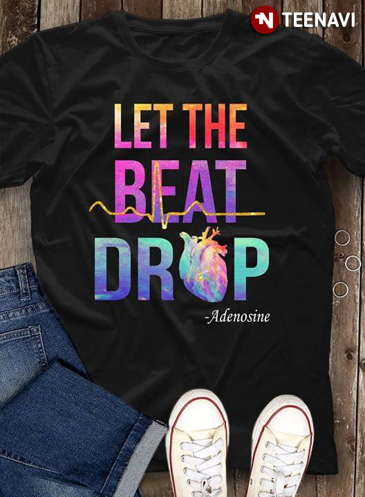 Let The Beat Drop Adenosine New Version