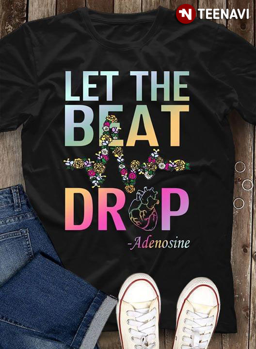 Let The Beat Drop Adenosine New Version