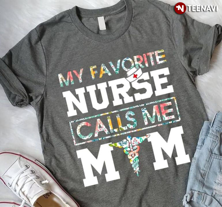 My Favorite Nurse Calls Me Mom (New Version)