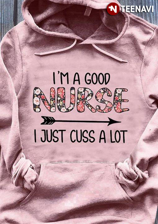 I’m A Good Nurse I Just Cuss A Lot (New Version)