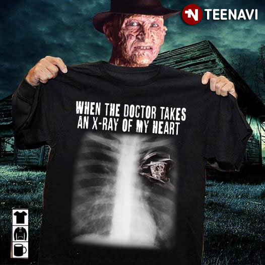 When The Doctor Takes An X-Ray Of My Heart Freddy Krueger