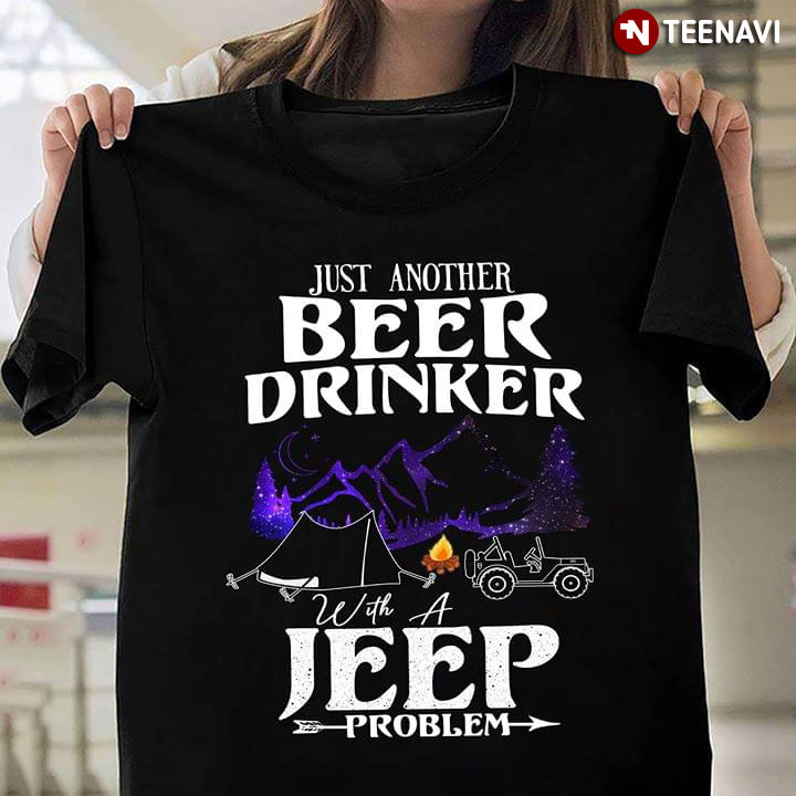 Just Another Beer Drinker With A Jeep Problem Camping