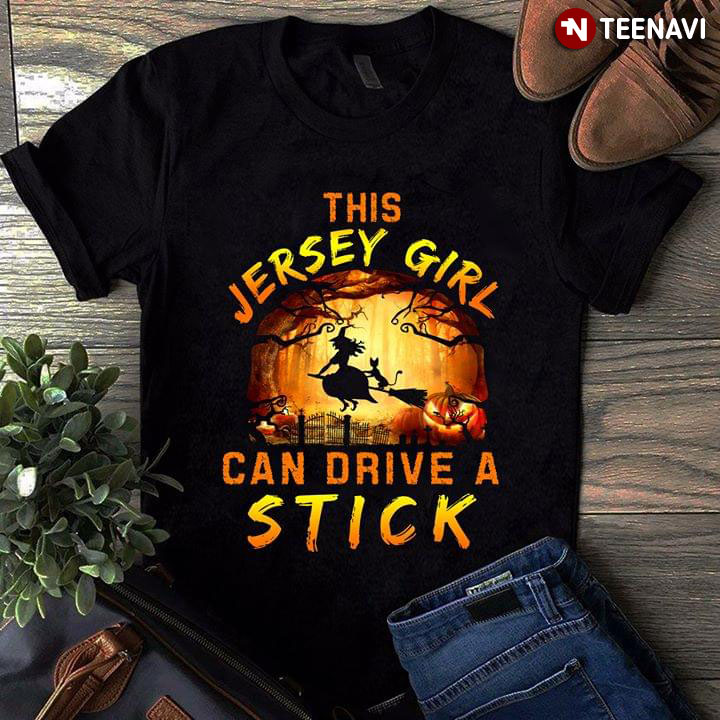 This Jersey Girl Can Drive A Stick Halloween