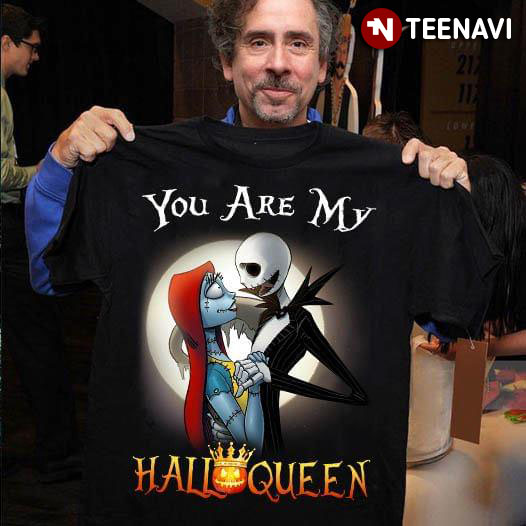 Jack Skellington And Sally You Are My Halloqueen T-Shirt