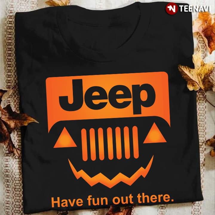 Halloween Jeep Have Fun Out There