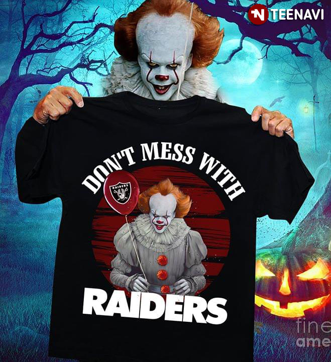 Don’t Mess With The Oakland Raiders Pennywise IT