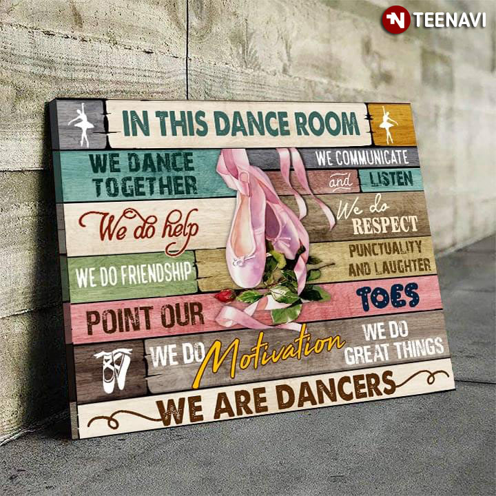 Great Dancers In This Dance Room We Dance Together