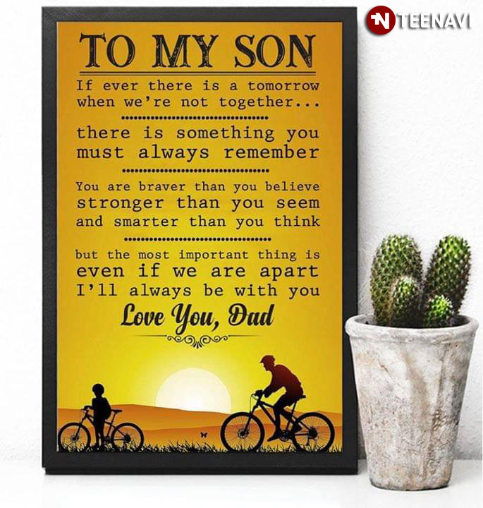To My Son If Ever There Is A Tomorrow When We're Not Together