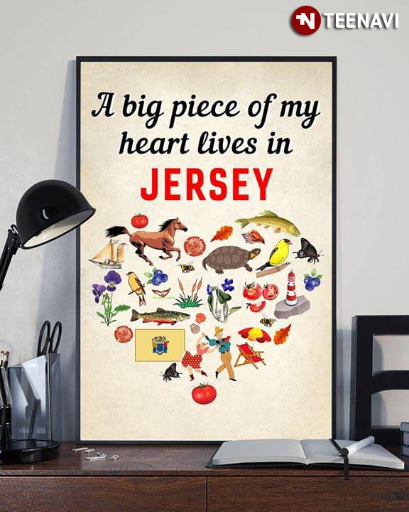 A Big Piece Of My Heart Lives In Jersey