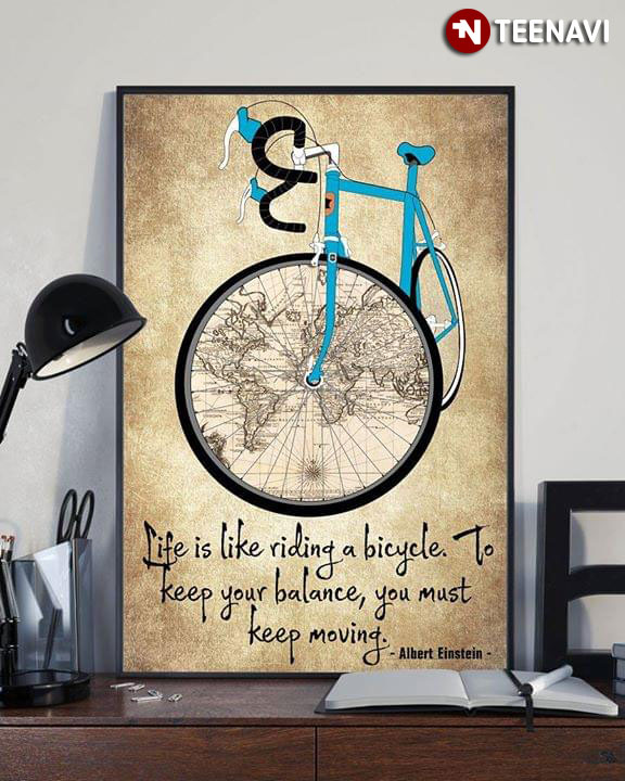 Great Albert Einstein Life Is Like Riding A Bicycle
