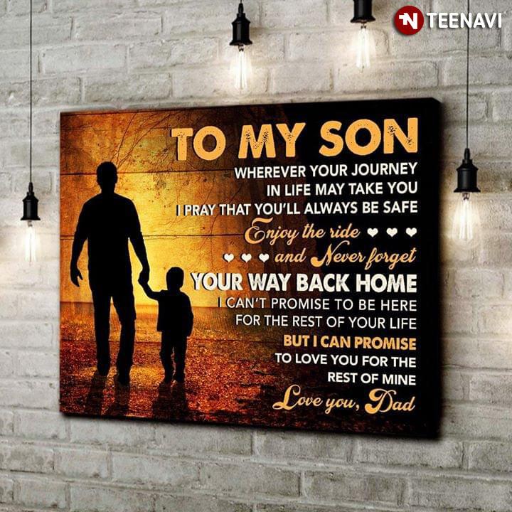 To My Son Wherever Your Journey In Life May Take You