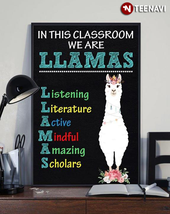 Funny In This Classroom We Are Llamas