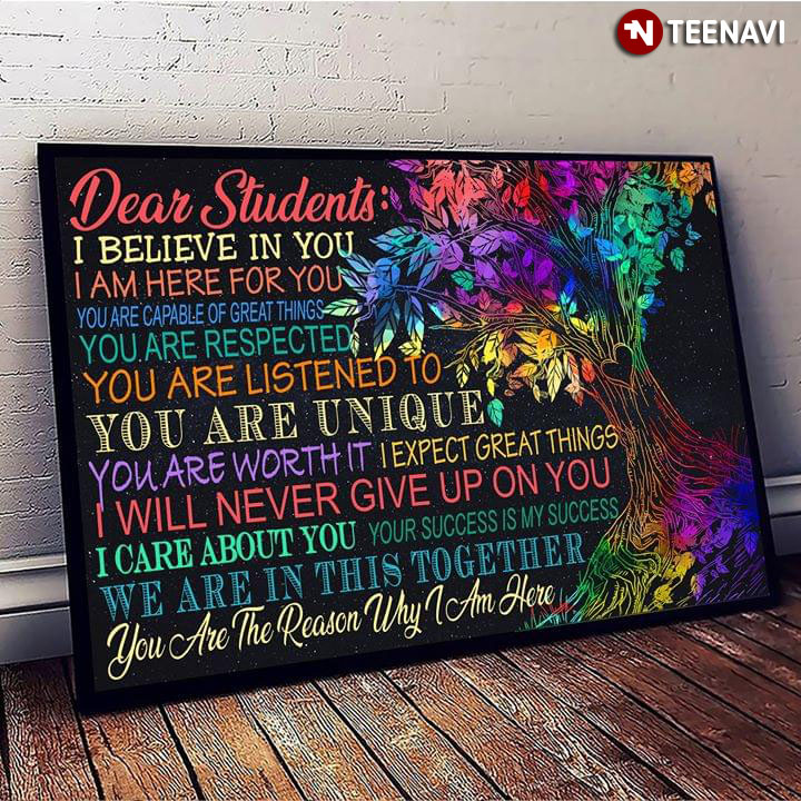Teacher Dear Students I Believe In You I Am Here For You