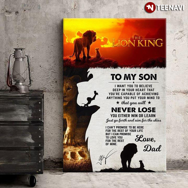 Dad & Son The Lion King To My Son I Want You To Believe