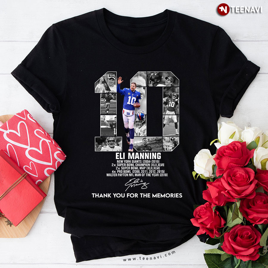 Eli Manning New York Giants Thank You For The Memories Signature T-Shirt